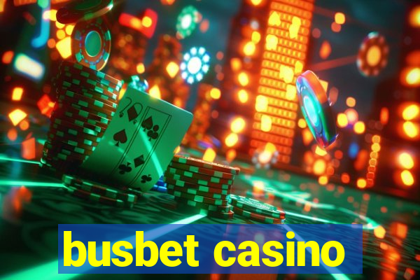 busbet casino